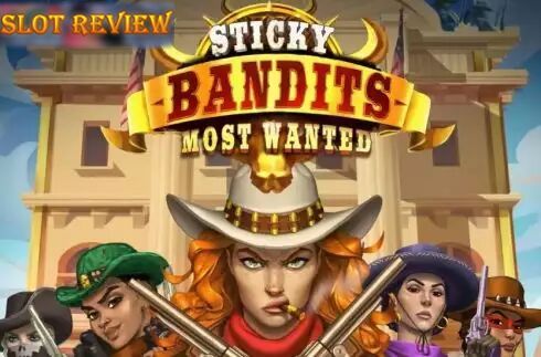 Sticky Bandits 3 Most Wanted slot